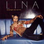 LINA - STRANGER ON EARTH